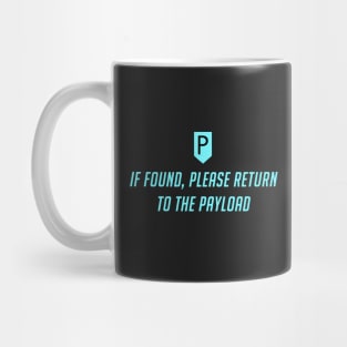 Please Return To the Payload Mug